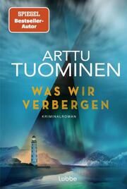 Was wir verbergen Tuominen, Arttu 9783404192168