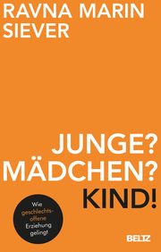 Was wird es denn? Ein Kind! Siever, Ravna Marin 9783407866523