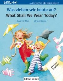 Was ziehen wir heute an?/What shall We Wear Today? Böse, Susanne 9783192195952