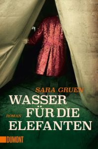 Wasser für die Elefanten Gruen, Sara 9783832164027