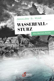 Wasserfallsturz Wind, Jennifer B 9783710403378