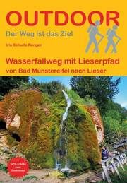 Wasserfallweg mit Lieserpfad Schulte Renger, Iris 9783866866898