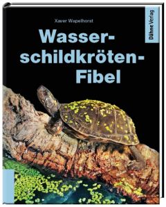 Wasserschildkröten-Fibel Wapelhorst, Xaver 9783944821221