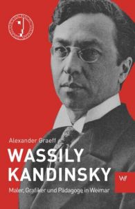 Wassily Kandinsky Graeff, Alexander 9783737402279