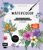 Watercolor - Florale Motive around the world - von heimisch bis exotisch Sälinger, Anastasia 9783745915440