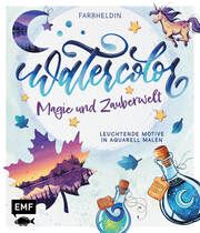 Watercolor - Magie und Zauberwelt Hensler, Carolin 9783745924770