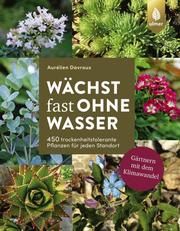 Wächst fast ohne Wasser Davroux, Aurélien 9783818613594