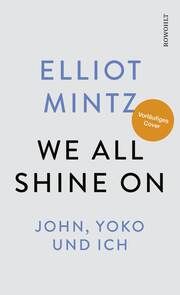 We all shine on Mintz, Elliot 9783498007072