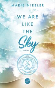 We Are Like the Sky Niebler, Marie 9783745703368