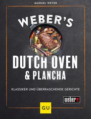 Weber's Dutch Oven und Plancha Weyer, Manuel 9783833891281