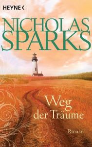 Weg der Träume Sparks, Nicholas 9783453408685