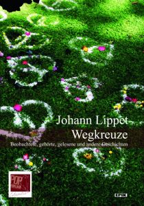 Wegkreuze Lippet, Johann 9783863561802