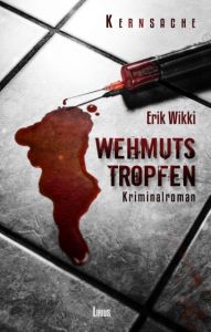 Wehmutstropfen Wikki, Erik 9783946626107