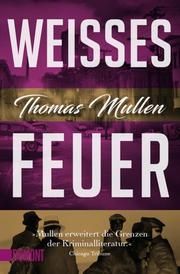 Weißes Feuer Mullen, Thomas 9783832165567