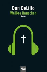 Weißes Rauschen DeLillo, Don 9783462051742