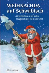 Weihnachda auf Schwäbisch Graf, Edi 9783842512207