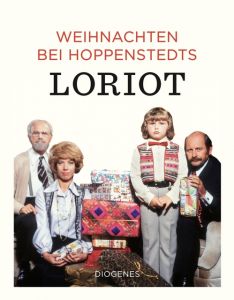 Weihnachten bei Hoppenstedts Loriot 9783257021677