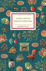 Weihnachten in Kirkby Cottage Trollope, Anthony 9783458195429