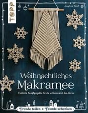 Weihnachtliches Makramee Kirsch, Josephine 9783772445675