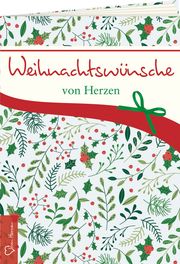 Weihnachtswünsche von Herzen Sassor, Tanja 9783766627650