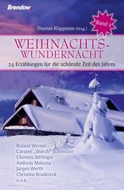 Weihnachtswundernacht 2 Werner, Roland/Schmelzer, Carsten/Bittlinger, Clemens u a 9783865065278