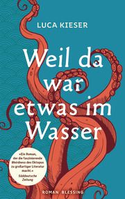 Weil da war etwas im Wasser Kieser, Luca 9783453442146