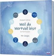 Weil du wertvoll bist - Für Jungen Vollmer, Elisabeth 9783789398681