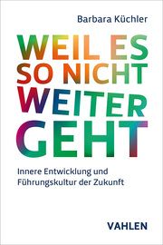 Weil es so nicht weitergeht Küchler, Barbara 9783800674633