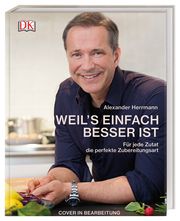 Weil's einfach besser ist Herrmann, Alexander 9783831038329