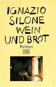 Wein und Brot Silone, Ignazio 9783462016338