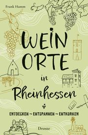 Weinorte in Rheinhessen Hamm, Frank 9783770024520