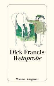 Weinprobe Francis, Dick 9783257227543