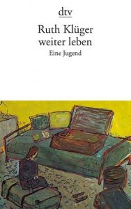 weiter leben Klüger, Ruth 9783423119504