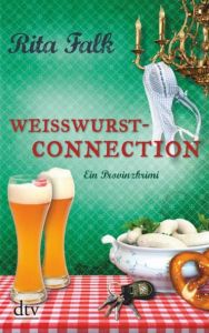 Weißwurstconnection Falk, Rita 9783423217026