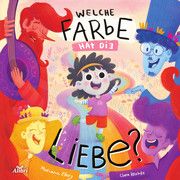 Welche Farbe hat die Liebe? Ellery, Mariana 9783865693341