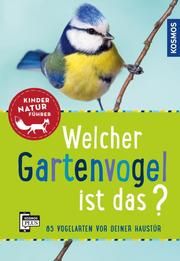 Welcher Gartenvogel ist das? Haag, Holger 9783440161968