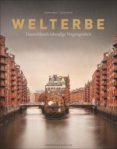 Welterbe Bayerl, Günther/Heine, Florian 9783954161904