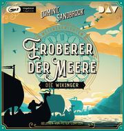 Weltgeschichte(n). Eroberer der Meere: Die Wikinger Sandbrook, Dominic 9783742426550