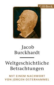 Weltgeschichtliche Betrachtungen Burckhardt, Jacob 9783406718359