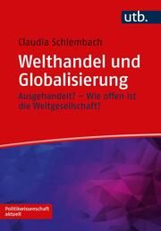 Welthandel und Globalisierung Schlembach, Claudia (Dr.) 9783825259921