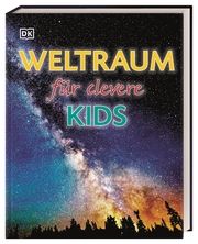 Weltraum für clevere Kids Martin Kliche 9783831040858