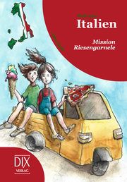 Weltreise Italien: Mission Riesengarnele Belli, Alice 9783941651791