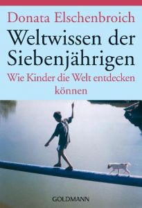 Weltwissen der Siebenjährigen Elschenbroich, Donata 9783442151752