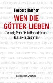 Wen die Götter lieben Haffner, Herbert 9783826086977