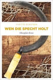 Wen die Specht holt Eckstein, Yvette 9783740814809