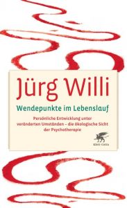 Wendepunkte im Lebenslauf Willi, Jürg 9783608948097