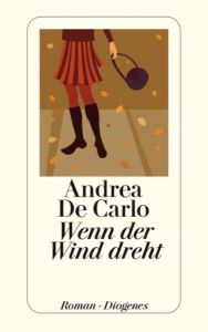 Wenn der Wind dreht De Carlo, Andrea 9783257237832