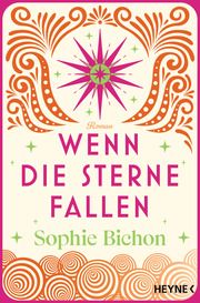 Wenn die Sterne fallen Bichon, Sophie 9783453425736