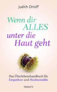 Wenn dir alles unter die Haut geht Orloff, Judith (Dr. med.) 9783955502690