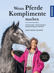 Wenn Pferde Komplimente machen Krüger-Degener, Anne 9783440162712